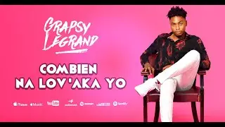 GRAPSY LEGRAND - COMBIEN NA LOVAKA YO (Clip Officiel)