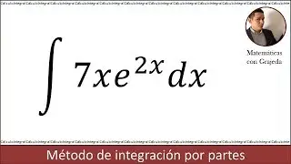INTEGRACIÓN POR PARTES. EJEMPLO 3. Video 101 #MateYisus