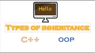 Types of Inheritance in C++(Single Inheritance, Multilevel Inheritance,Multiple Inheritance)