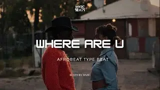 Sad Emotional Type Beat &ldquo;WHERE ARE U&rdquo; - Omah Lay x BNXN Afrobeat Type Beat 2024 [FREE FOR PROFIT]