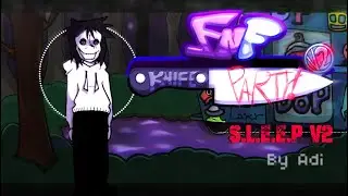 S.L.E.E.P - Friday Night Funkin \\ Sleep remake // Vs Jeff The Killer: Knife Party