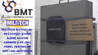 MILITECH NIJ IV 0101.06 / RF3 0101.07 SIC & PE HARD ARMOR PLATE TESTING BY BMT LAB, AUSTRALIA