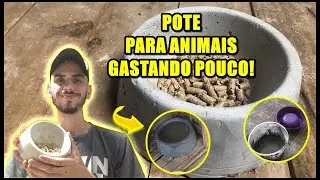 COMO FAZER POTE PARA SEUS ANIMAIS GASTANDO POUCO! *só utilizei argamassa*
