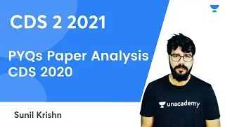 PYQs Paper Analysis CDS 2020 | Target CDS 2021 | Sunil Krishn Sir
