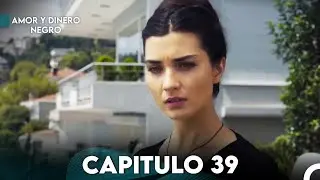 Amor De Contrabando Capitulo 39 (Doblada En Español)