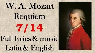 7/14 Mozart - Requiem - III. Sequence 5. Confutatis. Full Latin & English lyrics