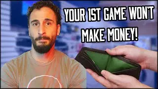 Why Your First Commercial Game Won't Make Any Money.