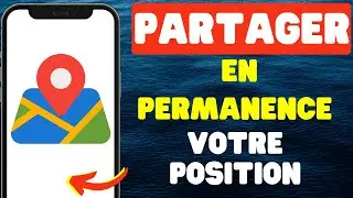 Comment partager en permanence votre position sur Google Maps - 2026