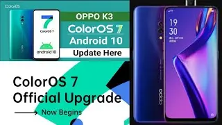 Oppo K3 Android 10 update colour os7