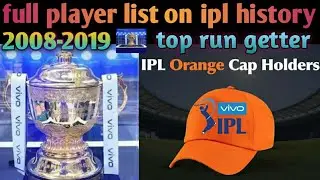 #ipl #t20 #orangecap #cricketlover   Orange cap holder in IPL 2008-2019