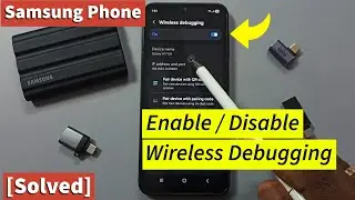 Samsung Galaxy A17 5G | How to Enable or Disable Wireless Debugging