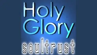Holy Glory