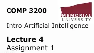 COMP 3200 / 6980 - Intro to Artificial Intelligence - Lecture 04 - Assignment 1