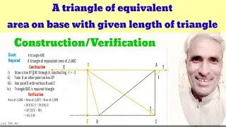 Construction of triangle of equivalent area | base on the given length of triangle