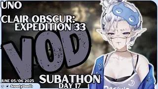 June 5/6 Twitch VOD -- NEW OUTFIT SUBATHON -- Subathon Day 17