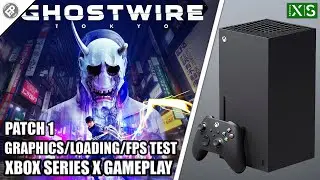 Ghostwire Tokyo: Patch 1 - Xbox Series X Gameplay + FPS Test