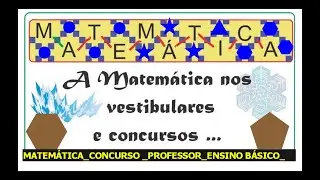 Matem&aacute;tica Concurso Professor SEE SP FGV 2013 Q0010