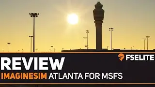 Imaginesim Atlanta для Microsoft Flight Simulator: обзор FSElite