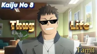 Kaiju No. 8 - Thug Life Tamil 😂🤣 Part 1 (Season 1) @Tamil_Anime_Kingdom1 | TAK 