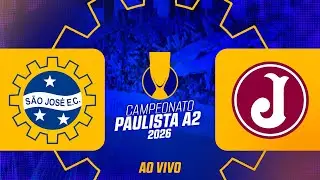 SÃO JOSÉ x JUVENTUS | 3° Rodada - Paulista Série A2 | AO VIVO
