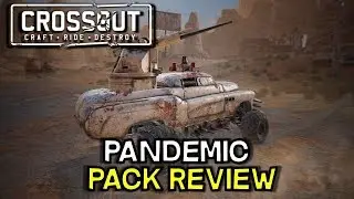 Crossout -- Pandemic Pack Review