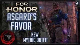 New For Honor Mythic Outfit!! Asgard's Favor!!!