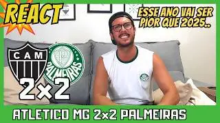 REA&Ccedil;&Atilde;O PALMEIRENSE EM FURIA COM EMPATE - REACT ATLETICO MG 2x2 PALMEIRAS - VAMOS SOFRER EM 2026