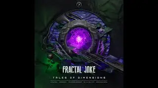 Fractal Joke - Brain Dance (Fighter & Mitsunari Rmx)
