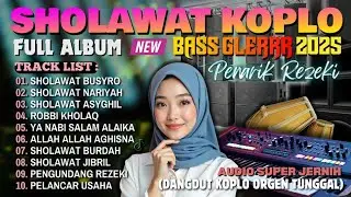 SHOLAWAT TERBARU 2025 | POPULER ALBUM SHOLAWAT PEMBUKA PINTU REZEKI VERSI DANGDUT KOPLO PALING MERDU