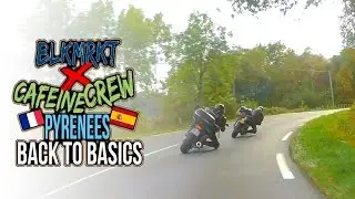 BLKMRKT x CAFEINE CREW ► Back to Basics: Riding the French & the Spanish Pyrenees