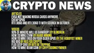 Yesterdays Crypto News Today #2 - ETH merge fun, ERGO mining, Flux mining, Beam mining and hardware