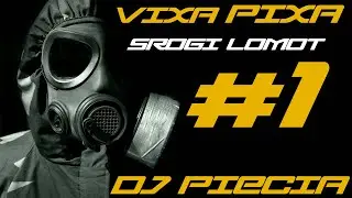 💀☣️!! VIXA PIXA SROGI ŁOMOT !!☣️💀( PIECIA MIX ) #1