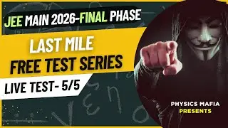 LAST MILE Test 5 🔥| JEE Main Pattern Mock (25 Q) | Final Test | JEE Main 2026 #jeemain2026 #physics