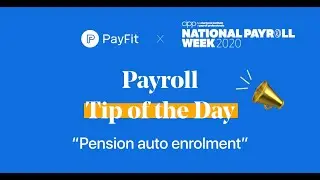 Payroll Tip of the Day: Pension Auto Enrolment