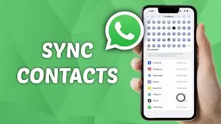 How to Sync WhatsApp Contacts on iPhone