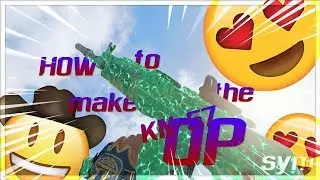HOW TO MAKE THE KN-57 OP | BEST KN-57 CLASS SETUP
