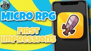 Micro RPG First Impressions | iOS & Android