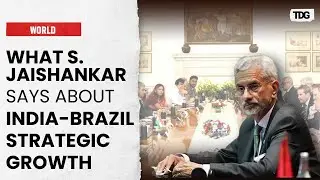 EAM Jaishankar: India-Brazil Ties Expand Across Defense, Trade, Energy