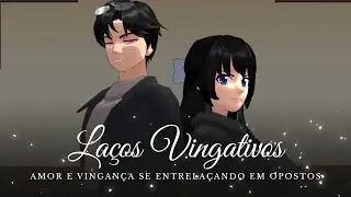 LAÇOS VINGATIVOS - EPISÓDIO 1 (MINI SÉRIE) | SAKURA SCHOOL SIMULATOR