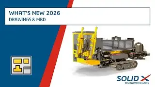 Что нового в SOLIDWORKS 2026 &mdash; Чертежи и MBD