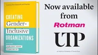 Creating Gender-Inclusive Organizations | Book Trailer | Rotman-UTP Publishing