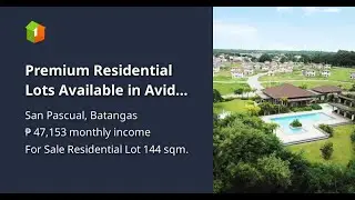 Premium Residential Lots Available in Avida Settings Batangas