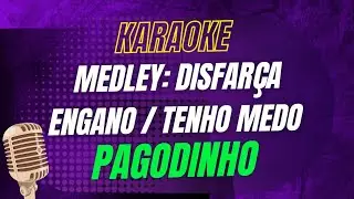 Karaoke Pagodinho - Medley - Disfarça - Engano - Tenho Medo - #playback