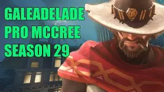 GALEADELADE PRO MCCREE GAMEPLAY - TOP 500 OVERWATCH SEASON 29