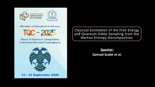 04 Classical Estimation of the Free Energy & Quantum Gibbs Sampling