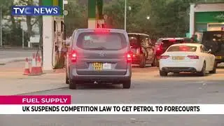 [LATEST] UK Suspends Competition Law To Get Petrol To Forecourts