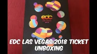 EDC Las Vegas 2018 Ticket Unboxing With Premier Shuttle Passes