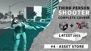 Unity Asset Store #4 | Third Person Shooter Complete Game Development Course Unity 3d