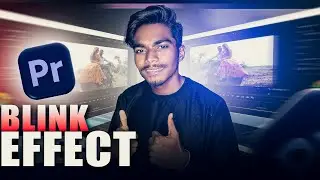 &ldquo;Cinematic Blink Effect Premiere Pro 🔥 Editing Game Change!&rdquo; | Editz Bale Bhai