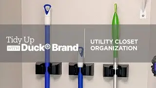 Tidy Up with Duck&reg; Brand: Utility Closet Organization
